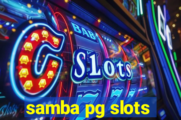samba pg slots